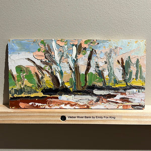 Weber River Bank by Emily Fox King